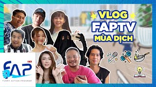 FAPtv Vlog 02: Diễn Viên FAPtv Làm Gì Trong Những Ngày Cách Ly Xã Hội