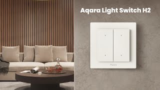 Aqara Light Switch H2 - Available In Europe