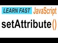 JavaScript element.setAttribute: JavaScript Tutorial for Beginners