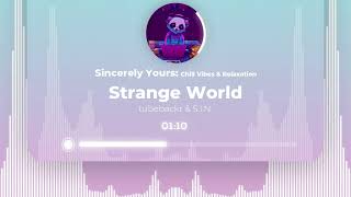 Strange World by tubebackr & S.I.N. | No Copyright Music