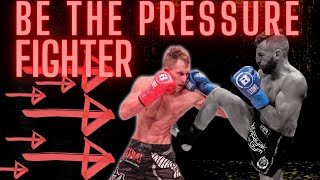 Using Insane Pressure To Win Fights | My Tactics w/ Fight Footage 🔥