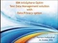 IBM Optim Test Data Management and Data Privacy