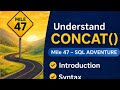 🚍 **SQL Journey – Mile 47: CONCAT() Function**