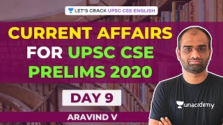 Day 9: Current Affairs for UPSC CSE Prelims 2020 | Crack UPSC CSE/IAS | Aravind V