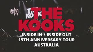 The Kooks - Inside In / Inside Out 15th Anniversary Tour