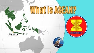 What Is ASEAN? Explained: Southeast Asia's Role in Global Politics and Economy