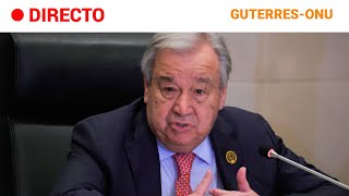 ONU: GUTERRES advierte del RIESGO para la PAZ DE NUEVAS ALIANZAS INTERNACIONALES | RTVE