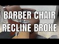 Barber chair recline repair.