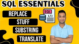 Replace, Stuff, Substring and Translate | SQL String Functions | SQL Fundamentals