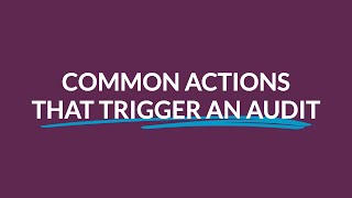 Common Actions That Trigger an Audit