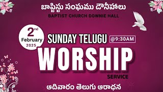 Baptist Church Downie Hall | Sunday Telugu Worship Service | 02.02.2025