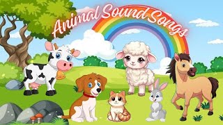 🎵 Animal Sounds Song | Fun \u0026 Interactive Learning for Kids! 🎵