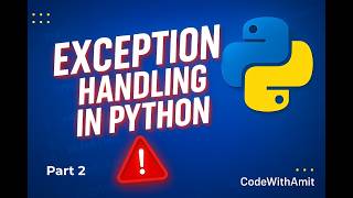 Lecture 7.2 – Try and Except in Python | Exception Handling | CodeWithAmit