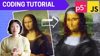 p5.js Coding Tutorial | Image Manipulation - Pixelated Techniques