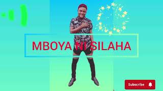 MBOYA NI SILAHA BY NDEKE YA MUTHANGA