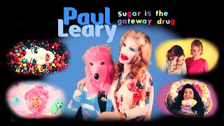 Paul Leary - Sugar is the Gateway Drug (Official Shimmy-Disc Video)