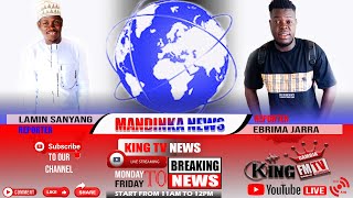 MANDINKA NEWS BY EBRIMA JARRA AND LAMIN SANYANG 21/02/25 @KING TV GAMBIA Live