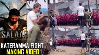 Salaar Movie Kateramma Yaa…Yaa Fight Scene Making Video | Prabhas | Prithviraj | Prashanth Neel