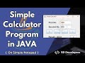 Simple calculator program in java |