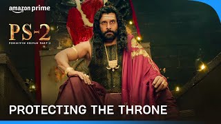 Aditha Karikalan's Plea To Protect His Kingdom | Ponnyin Selvan 2 | Prime Video India