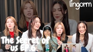 LINGORM ใจซ่อนรัก The Secret of us EP.6 | เริ่มต้นใหม่ กับเจ้าของหัวใจคนเดิม Reaction