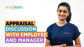 Appraisal Discussion With Employee And Manager | Appraisal Meeting Tips For Employee | Simplilearn