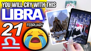 Libra ♎ 😭YOU WILL CRY WITH THIS😭 Horoscope for Today February 21 2025 ♎ Libra tarot February 21 2025