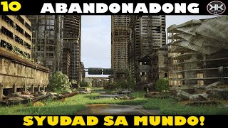 10 Abandonadong Syudad sa Mundo | 10 Abandoned City in the World