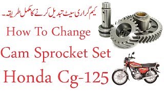 How To Change Cam Sprocket Set Of Honda Cg 125