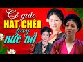 Cô giáo hát chèo cổ hay nức nở! 20/11 cùng nghe giọng hát chèo ngọt lịm của cô giáo Thảo Hiền