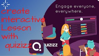 Create Interactive Lesson With Quizizz