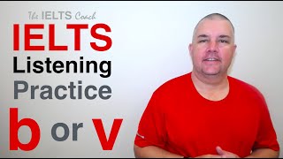 IELTS Listening Practice B or V