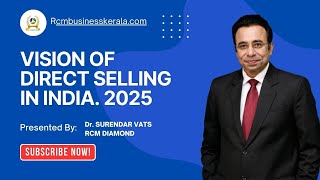 VISION OF DIRECT SELLING IN INDIA 2025 | BY DIAMOND SURENDAR VATS