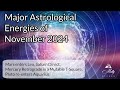 Major Astrology of November 2024 - Mars-Pluto Opp, Saturn Direct, Pluto in Aquarius, Mercury Retro