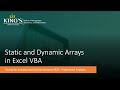 VBA Tutorial Video 9: Static and Dynamic Arrays in Excel VBA