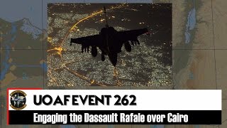 UOAF 262 - Engaging the Dassault Rafale over Cairo