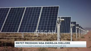 Rritet prodhimi nga energjia diellore – Shifrat/ Fotovoltaikët gjeneruan 4.8% të energjisë...