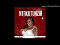 Akanana music  - Ntakutunzia Official Audio