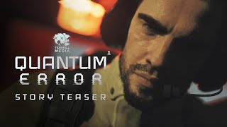 QUANTUM ERROR - Official Story Teaser