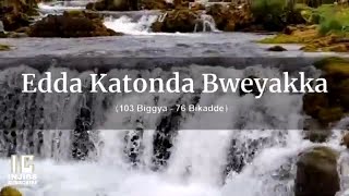 Luganda Hymns - EDDA KATONDA BWEYAKKA (103 Biggya - 76 Bikadde) - Namirembe Cathedral Choir - Israel