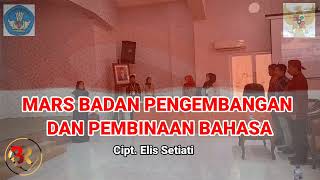 Mars Badan Pengembangan dan Pembinaan Bahasa ( Lirik + Teks)