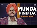 Munda Pind Da (Full Audio) | Singh Harjot | New Punjabi Songs | Saga Music