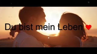 Du bist mein Leben ♥ [Zate - Für immer Du und Ich]