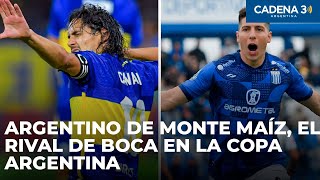 Del pueblo, al país: la historia de Argentino de Monte Maíz, el rival de Boca | Cadena 3 Argentina