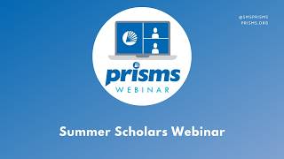 Summer Scholars Webinar