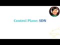 ICN: 4.8.1. Introduction to Software Defined Networking (SDN)