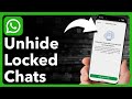 How To Unhide Hidden Or Locked Chats On WhatsApp