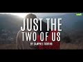 Just the two of Us | Official Ost | Chasing Stars Season 2