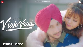 Viah De Vaade - Navjeet (Official Lyrics Video) | Latest Punjabi Song 2021