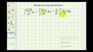 Ex 6:  Integration Using Substitution